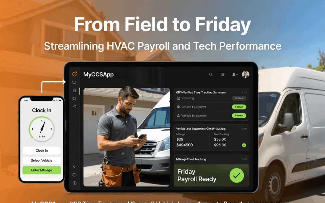 From Field to Friday: Streamlining HVAC Payroll and Tech Performance